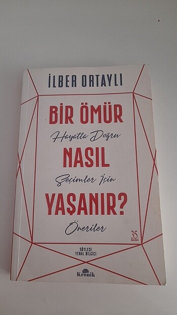 Bir Ömür Nasıl Yaşanır?