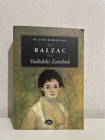 Klasik Romanlar / Balzac - Vadideki Zambak