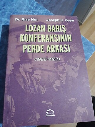 Lozan Barış Konferansının Perde Arkası