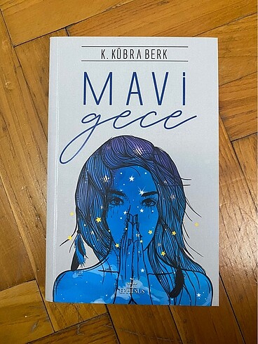 Mavi Gece - K.Kübra Berk Ephesus Yayınları