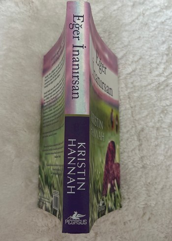 Eğer İnanırsan - Kristin Hannah - Görsel 2