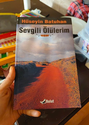 Hüseyin Batuhan - Sevgili Ölülerim Kitabı