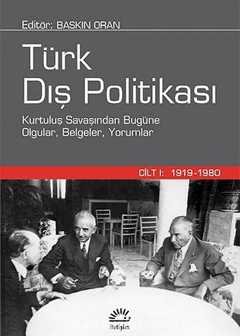 Türk Dış Politikası Baskın Oran 1919-1980 Cilt 1
