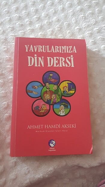 Yavrularımıza din dersi - Ahmet Hamdi Akseki