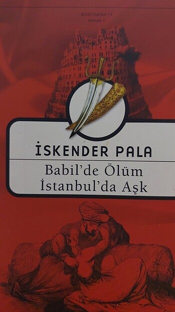 İSKENDER PALA BABİL'DE ÖLÜM İSTANBUL'DA AŞK