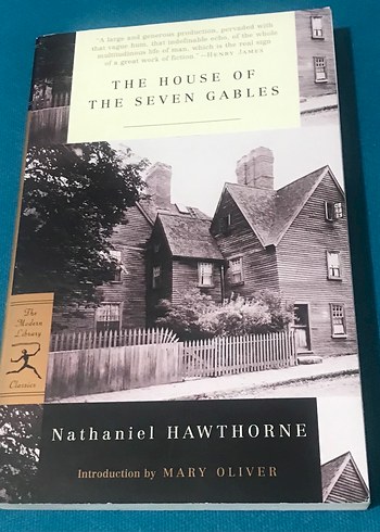 The House of the Seven Gables - Nathaniel Hawthorne