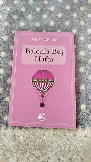 Jules verne balonla beş hafta