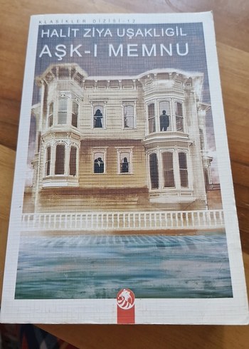 Aşk-ı Memnu - Halit Ziya Uşaklıgil Roman