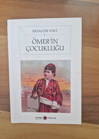 Muallim Naci - Ömer'in Çocukluğu Kitabı