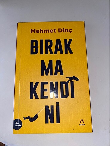 Bırakma kendini-Mehmet dinç