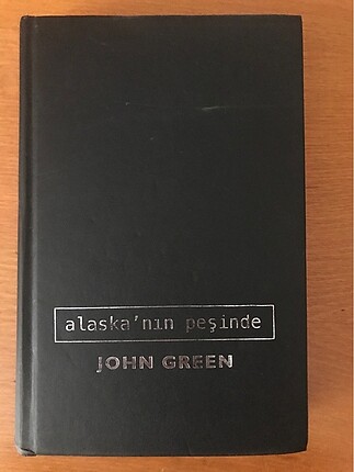 Alaskanın Peşinde - John Green