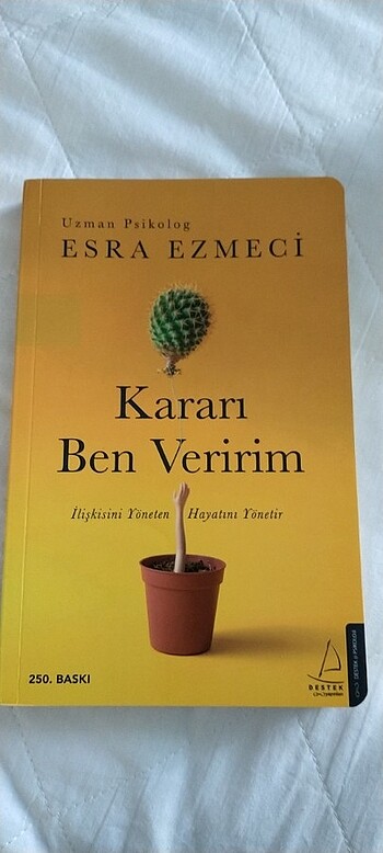 Kişisel gelişim kitabı Esra ezmeci kararı ben veririm 