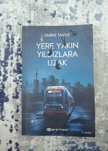 Yere Yakın Yıldızlara Uzak - Emine Tavuz