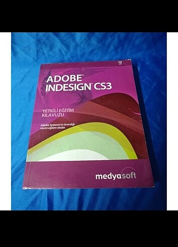 ADOBE INDESIGN CS3 YETKİLİ EĞİTİM KILAVUZU