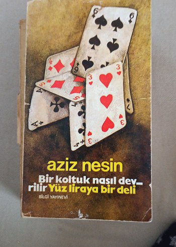 Aziz Nesin - Bir Koltuk Nasıl Devrilir yüz liraya bir deli 1972