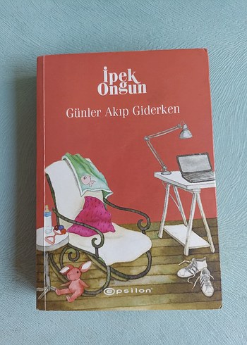 Günler Akıp Giderken - İpek Ongun