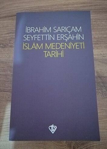 İslam Medeniyeti Tarihi Kitabı 