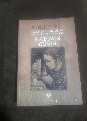 Soner Tuna (Çizgilerle bir bilim kadınının hikayesi Madame Curıe