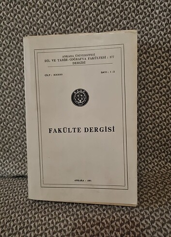 ANKARA ÜNİVERSİTESİ DİL VE TARİH-COĞRAFYA FAKÜLTESİ DERGİSİ