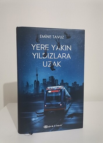 Emine Tavuz - Yere Yakın Yıldızlara Uzak