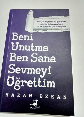 Kitap - Beni Unutma Ben Sana Sevmeyi Öğrettim - Hakan Özkan 