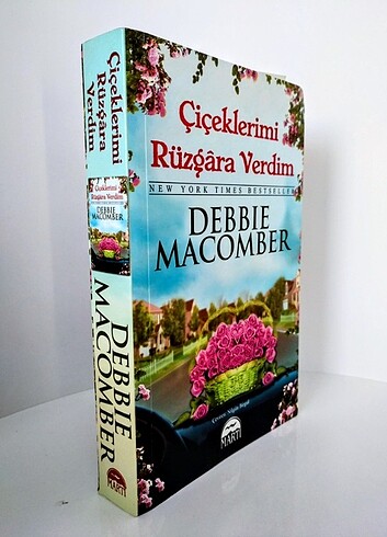 Çiçeklerimi Rüzgara Verdim Debbie Macomber