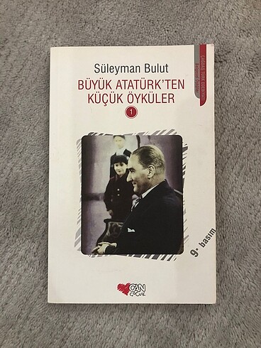 büyük atatürkten küçük öyküler