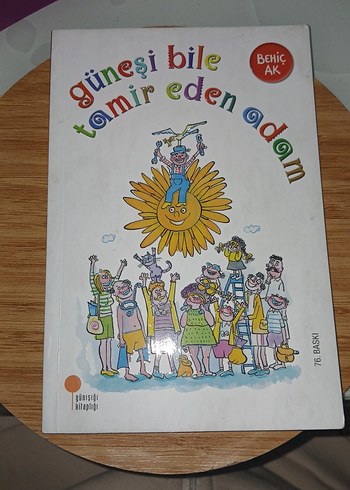 Güneşi Bile Tamir Eden Adam - Behiç Ak