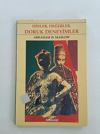 Dinler, Değerler, Doruk Deneyimler - Abraham H. Maslow