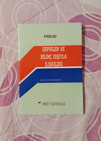 Freud - Espriler ve Bilinç Dışıyla İlişkileri Kitabı