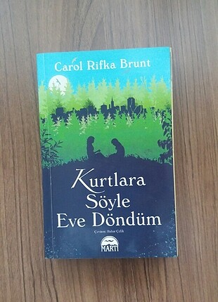 kurtlara söyle eve döndüm 