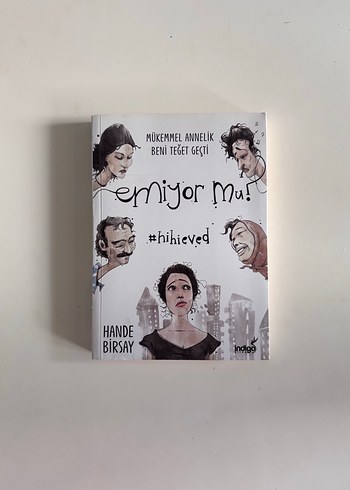 Beden Mükemmel Annelik Beni Teğet Geçti - Hande Birsay