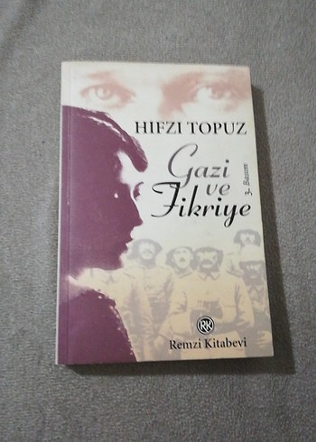 Gazi ve Fikriye - Hıfzı Topuz