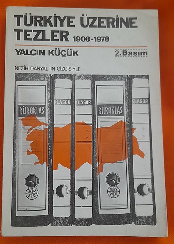 Türkiye Üzerine Tezler 1908-1978 - Yalçın Küçük