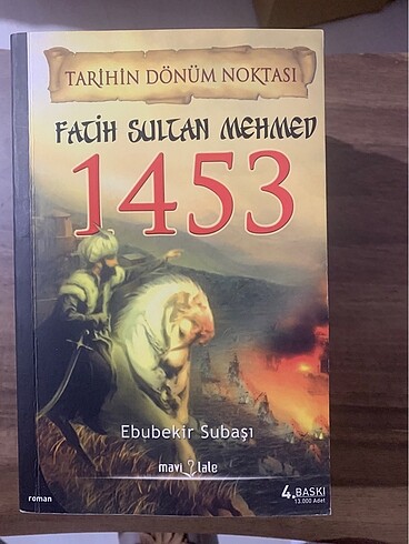 Ebubekir Subaşı- Fatih Sultan Mehmet 1453