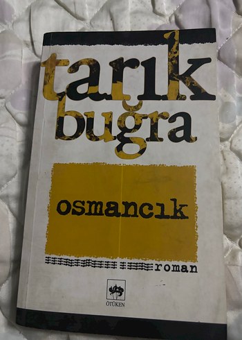 Tarık Buğra - Osmancık Romanı