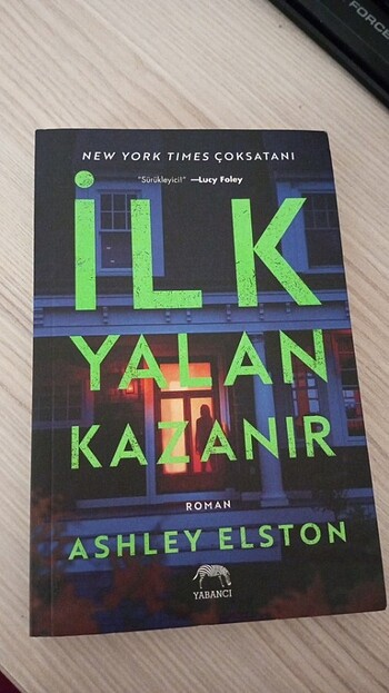 İlk yalan kazanır - Ashley Elston 