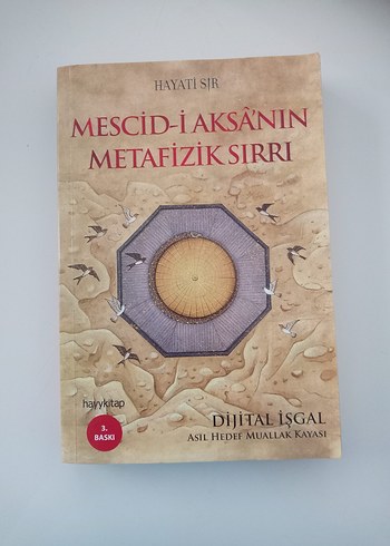 Mescid-i Aksa'nın Metafizik Sırrı - Hayatı sir