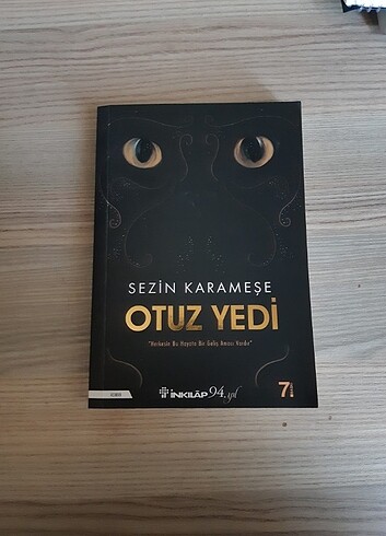 otuz yedi sezin karameşe