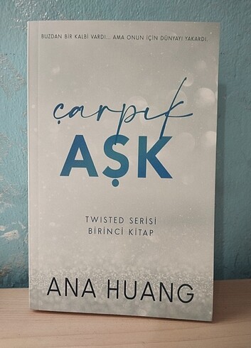 Çarpık Aşk Ana Huang-Twisted Serisi Birinci Kitap