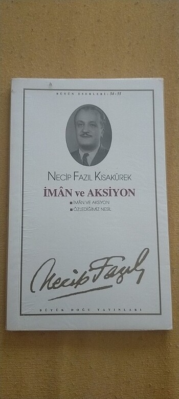 Necip Fazıl Kısakürek İman ve Aksiyon 