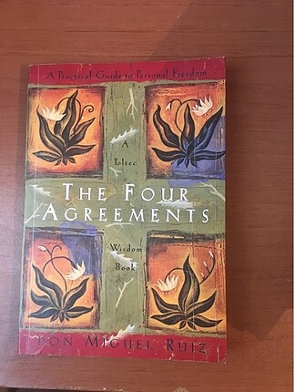 The Four Agreements - Don Miguel Ruiz