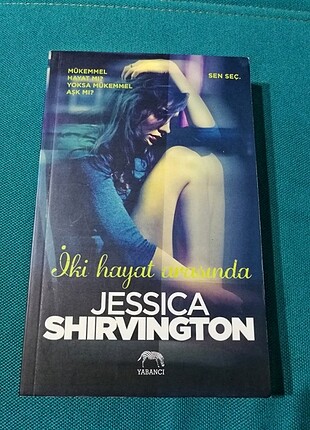 İki Hayat Arasında - Jessica Shirvington