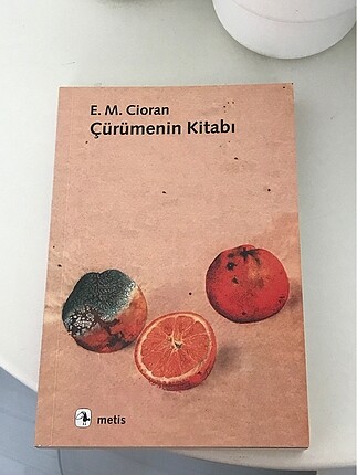 E.M Cioran Çürümenin kitabı