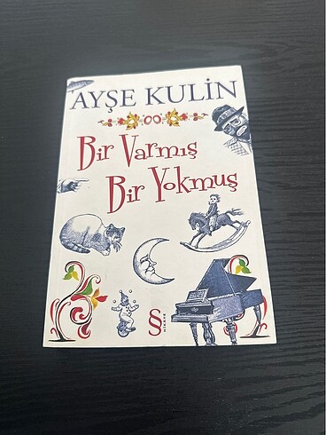Bir varmış bir yokmuş - Ayşe Kulin