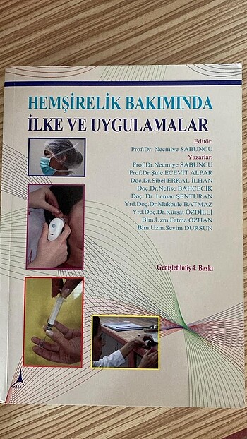 HEMŞİRELİK BAKIMINDA İLKE VE UYGULAMALAR