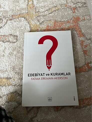 Edebiyat ve Kuramlar Fatma Erkmen Akerson