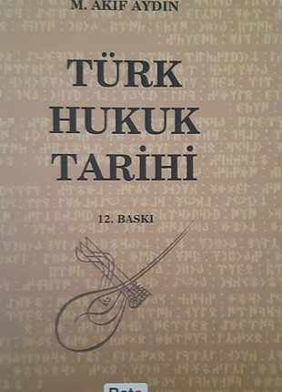 Türk Hukuk Tarihi ?2014 baskı ?Mehmet Akif Aydın