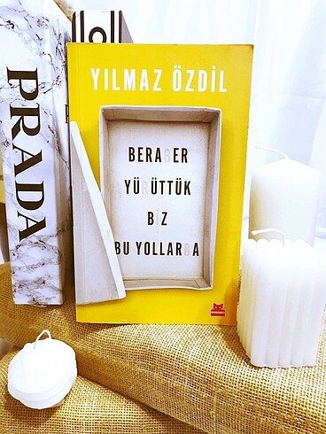 (ST) YILMAZ ÖZDİL / BERABER YÜRÜTTÜK BİZ BU YOLLARDA / KİTAP