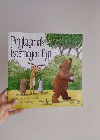 Paylaşmak İstemeyen Ayı - Çocuk Kitabı